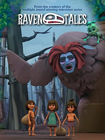 Смотреть Raven Tales: The Movie (2014) онлайн в HD качестве 720p
